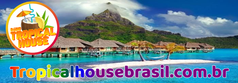 tropical house brasil